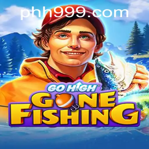 GoHighGoneFishing: Dive into the Deep Waters with PHI999.COM